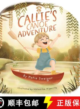 【3-4周达】Callie's Canoe Adventure [9781779414212]