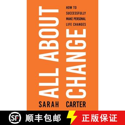 【3-4周达】All About Change: How To Successfully Make Personal Life Changes: How to Successfully Make... [9781637308295]