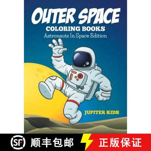 【3-4周达】Outer Space Coloring Book: Astronauts In Space Edition [9781682600115]