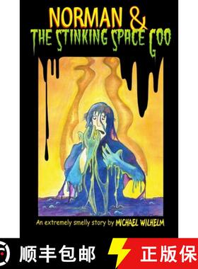 【3-4周达】Norman & The Stinking Space Goo [9780615151410]