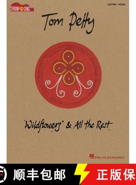 【3-4周达】Tom Petty - Wildflowers & All the Rest: Strum & Sing Songbook [9781705131282]