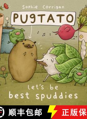 【3-4周达】Pugtato, Let's Be Best Spuddies [9780310767770]