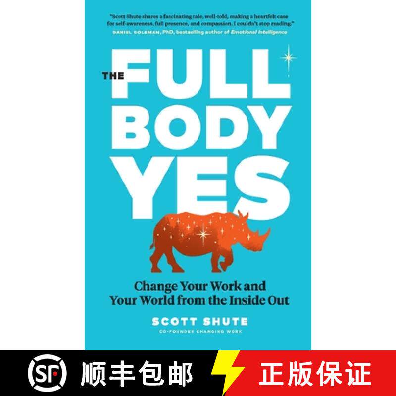 【3-4周达】The Full Body Yes: Change Your Work and Your World from the Inside Out [9798991198448]