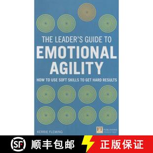 【3-4周达】Leader's Guide to Emotional Agility (Emotional Intelligence), The: How to Use Soft Skills ... [9781292083049]