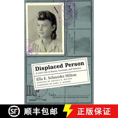 【3-4周达】Displaced Person – A Girl`s Life in Russia, Germany, and America [9780807131923]