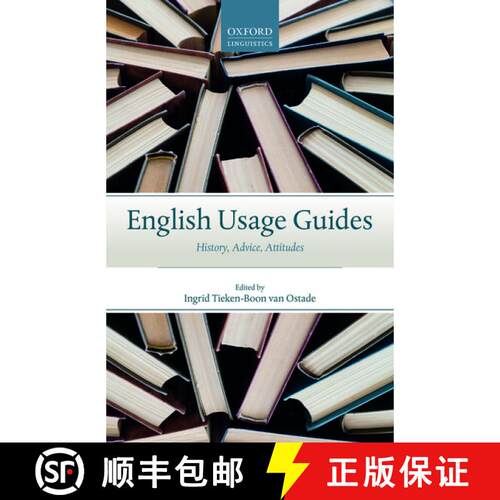 【3-4周达】精装 English Usage Guides: History, Advice, Attitudes [9780198808206]