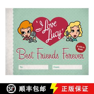 【3-4周达】I Love Lucy: Best Friends Forever: A Fill-In Book [9780762471782]