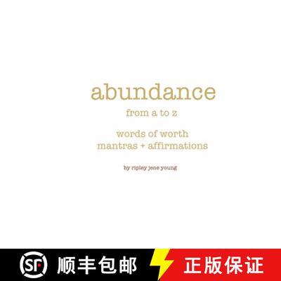 【3-4周达】精装 Abundance from A to Z : Words of Worth: mantras + affirmations [9798330472819]