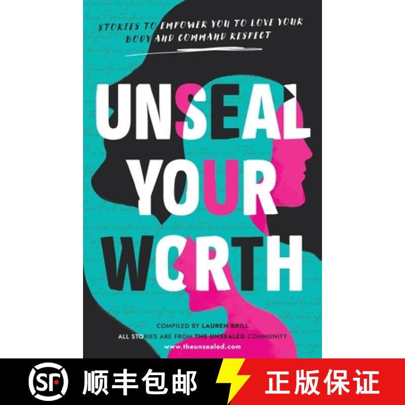 【3-4周达】Unseal Your Worth: Stories to Empower Your to Love Your Body and Command Respect [9798988858270]