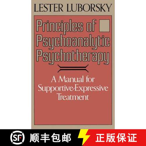 【3-4周达】Principles Of Psychoanalytic Psychotherapy: A Manual For Supportive-expressive Treatment [9780465063277]