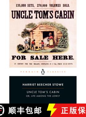 【3-4周达】Uncle Tom's Cabin : Or, Life Among the Lowly [9780140390032]