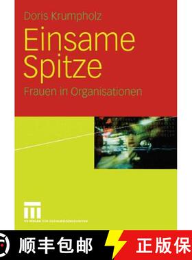 【3-4周达】Einsame Spitze : Frauen in Organisationen [9783810039057]