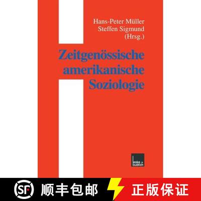 【3-4周达】Zeitgenoessische Amerikanische Soziologie [9783810016720]