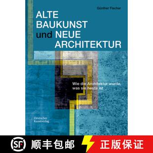 Sie 4周达 Und Baukunst Architektur Was Heute Wurde Alte Die Wie 9783422802803 Ist Neue