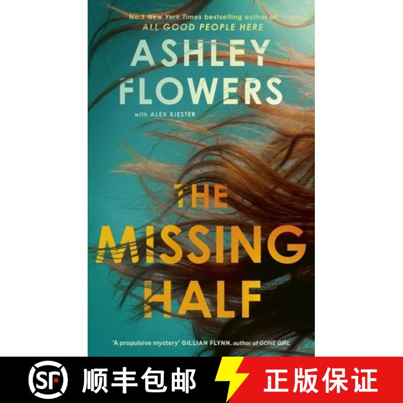 【2-3周达】The Missing Half : The gripping New York Times bestseller from the host of Crime Junkie [9780349000640]