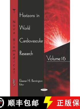 【3-4周达】Horizons in World Cardiovascular Research: Volume 16 [9781536156065]