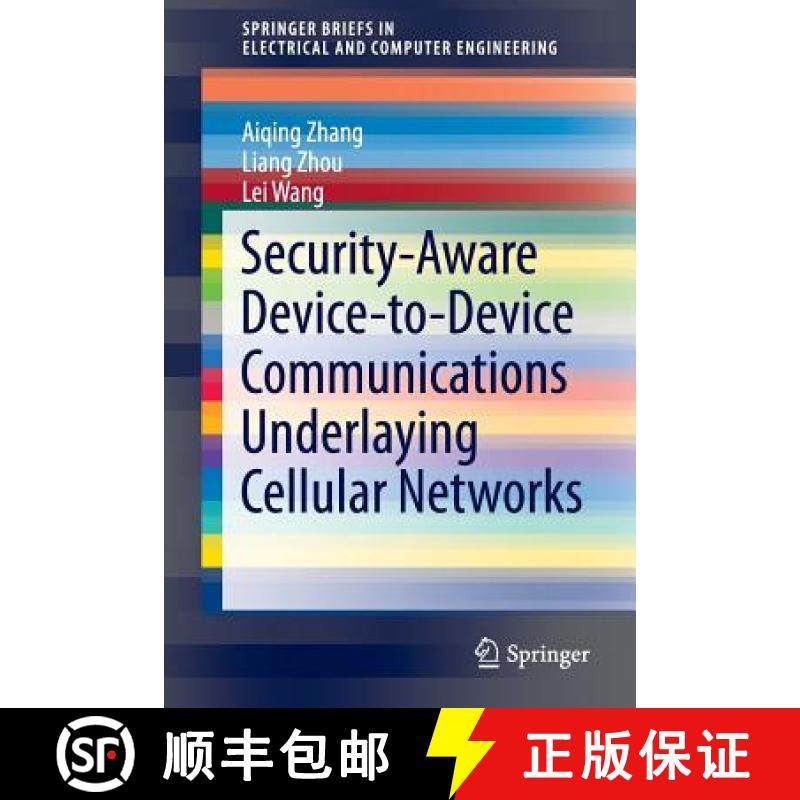 【3-4周达】Security-Aware Device-To-Device Communications Underlaying Cellular Networks [9783319324579]