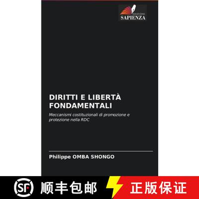 【3-4周达】DIRITTI E LIBERTÀ FONDAMENTALI: Meccanismi costituzionali di promozione e protezione nell... [9786204046204]