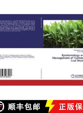 预订 Epidemiology and Management of Turmeric Leaf Blotch [9783330032439]