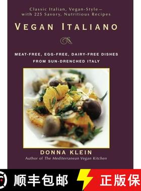 【3-4周达】Vegan Italiano: Meat-Free, Egg-Free, Dairy-Free Dishes from the Sun-Drenched Regions of Italy [9781557884947]
