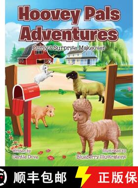 预订 Hoovey Pals Adventures - Curly's Surprise Makeover: Curly's Surprise Makeover [9780999104200]