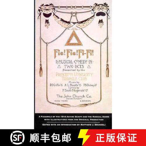 【3-4周达】精装 Fie! Fie! Fi-Fi!: A Facsimile of the 1914 Acting Script and the Musical Score, with I... [9781570031380]