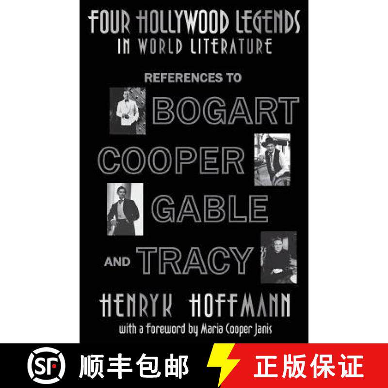 【3-4周达】Four Hollywood Legends in World Literature: References to Bogart, Cooper, Gable and Tracy [9781593931810]