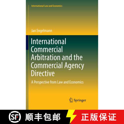 【3-4周达】International Commercial Arbitration and the Commercial Agency Directive : A Perspective f... [9783319837383]