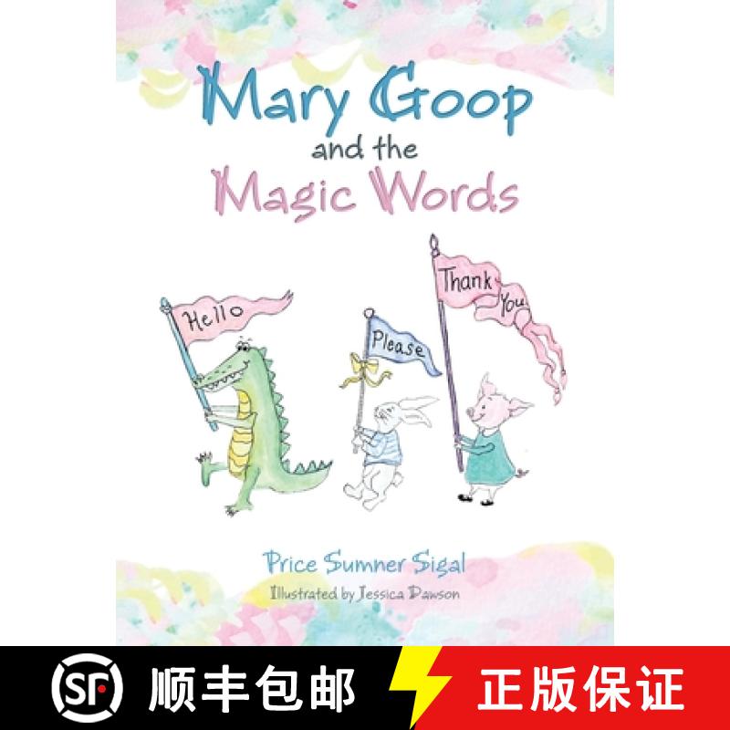 【2-3周达】Mary Goop and the Magic Words [9798822936867]