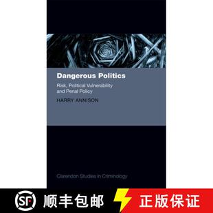 Penal 9780198728603 Dangerous Political Vulnerability Risk 4周达 Politics Policy and