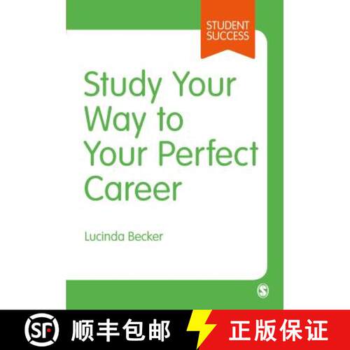 【3-4周达】Study Your Way to A Perfect Career (1): How to Become a Successful Student, Fast, and Then... [9781526435019]