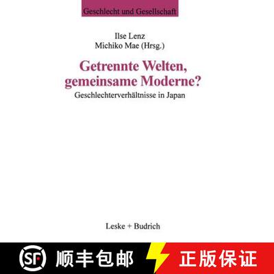【3-4周达】Getrennte Welten, gemeinsame Moderne? : Geschlechterverhältnisse in Japan [9783810015600]