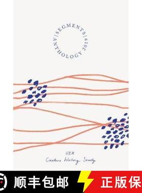 【3-4周达】Segments: UEA Creative Writing Society Anthology [9781911343974]