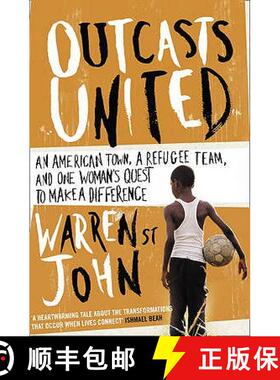 【3-4周达】Outcasts United: A Refugee Team, an American Town [9780007330799]
