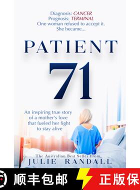 预订 Patient 71: An Inspiring True Story of a Mother's Love That Fueled Her Fight to Stay Alive [9781949116977]