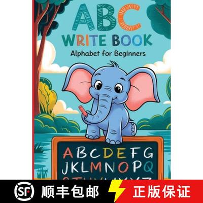 【3-4周达】ABC Write Book for Beghinners: Practice for Kids with Pen Control, Line Tracing, Letters f... [9789384438395]