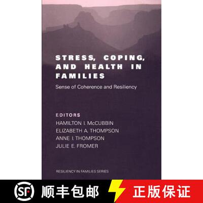 【3-4周达】Stress, Coping, and Health in Families: Sense of Coherence and Resiliency [9780761913979]