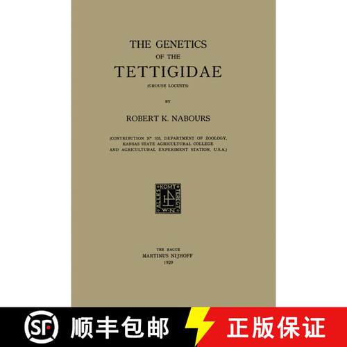 【3-4周达】The Genetics of the Tettigidae (Grouse Locusts) [9789401186810]