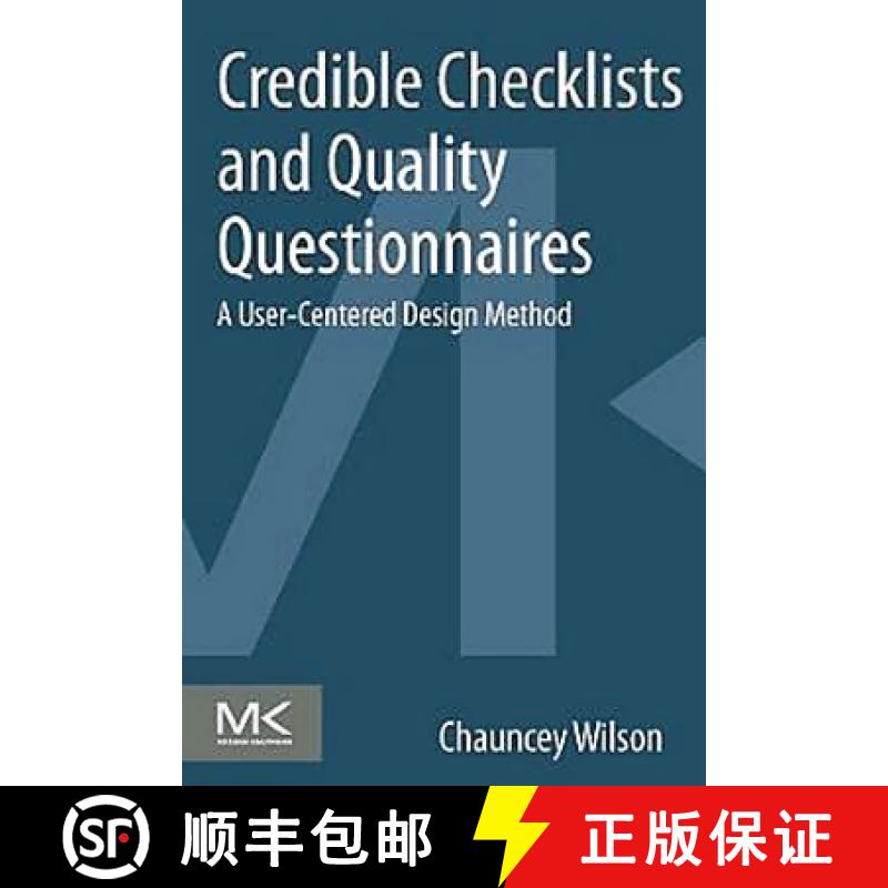 【3-4周达】Credible Checklists and Quality Questionnaires: A User-Centered Design Method [9780124103924]