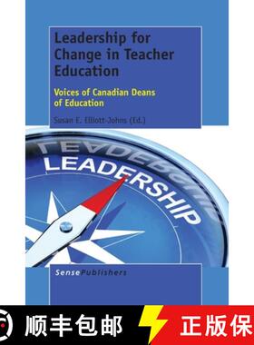 预订 Leadership for Change in Teacher Education: Voices of Canadian Deans of Education [9789462099302]