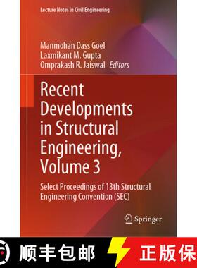 【3-4周达】Recent Developments in Structural Engineering, Volume 3: Select Proceedings of 13th Struct... [9789819798841]