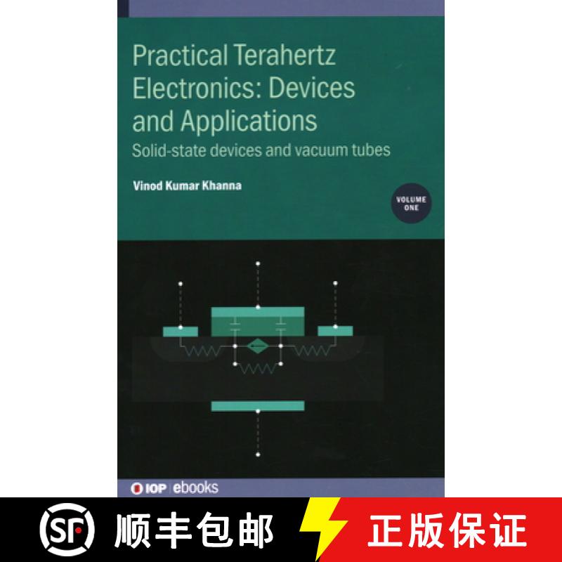 【3-4周达】Practical Terahertz Electronics: Devices and Applications, Volume 1 : Solid-state devices ... [9780750331692]
