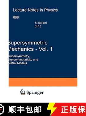 【3-4周达】Supersymmetric Mechanics - Vol. 1 : Supersymmetry, Noncommutativity and Matrix Models [9783540333135]