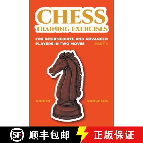 预订 Chess Training Exercises for Intermediate and Advanced Players in two Moves, Part 1 [9798223338406]