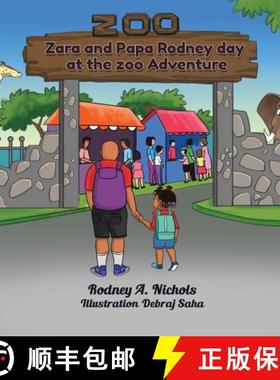 预订 Zara & Papa Rodney Day At the Zoo Adventure [9798349212635]
