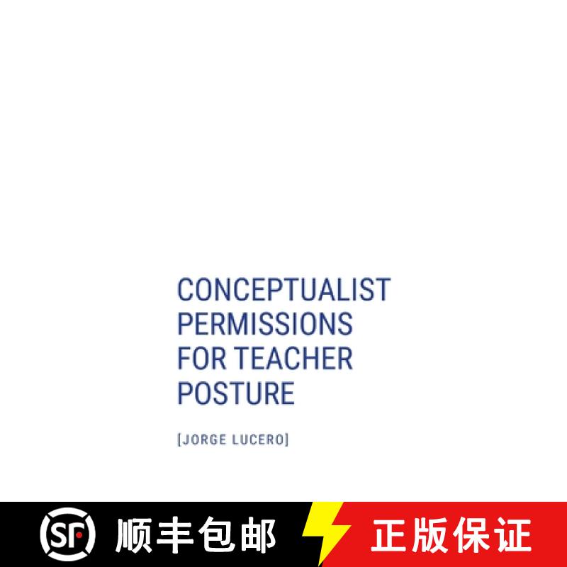 【2-3周达】Conceptualist Permissions for Teacher Posture [9781312642775]