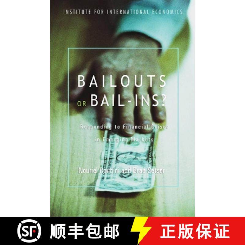 【3-4周达】Bailouts or Bail–Ins? – Responding to Financial Crises in Emerging Economies [9780881323719]