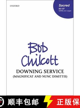 【3-4周达】Downing Service (Magnificat and Nunc Dimittis): Evening Service - Downing Service (Magnifi... [9780193366954]