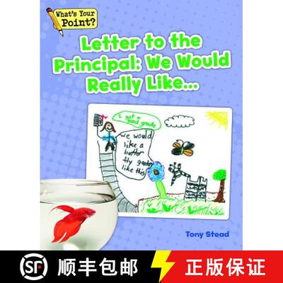 预订 Letter to the Principal: We Would Really Like... [9781625218490]