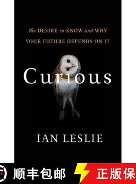 【3-4周达】Curious: The Desire to Know and Why Your Future Depends on It [9780465097623]